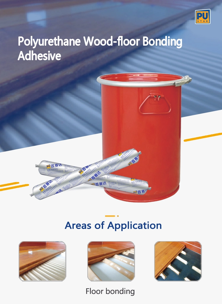 Glue Manufacturers High Quality Polyurehtane Wood Flooring Adhesive